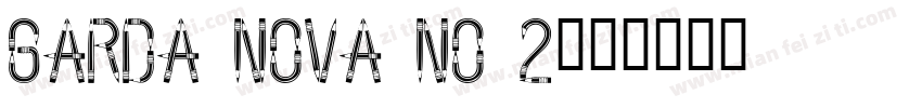 Garda Nova No 2字体转换